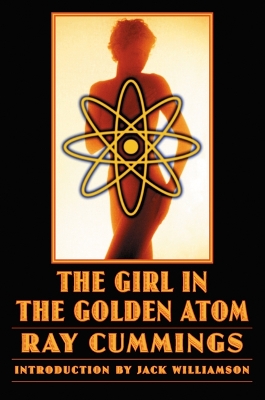 Girl in the Golden Atom by Ray Cummings