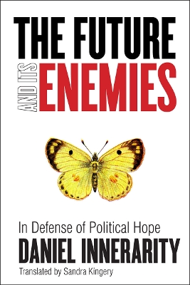 Future and Its Enemies book