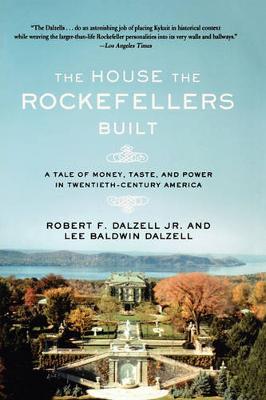 House the Rockefellers Built book