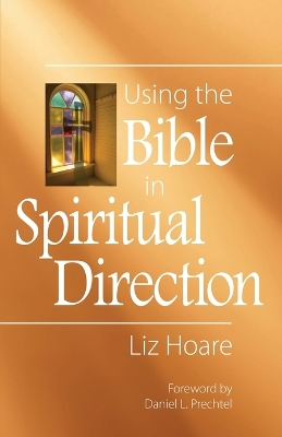 Using the Bible in Spiritual Direction book