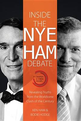 Inside the Nye Ham Debate book