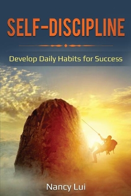 Self-Discipline: Develop Daily Habits for Success book