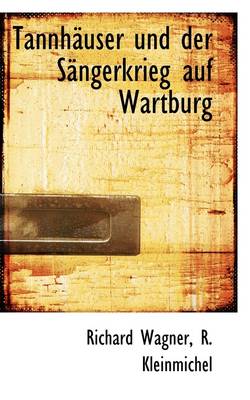 Tannhauser Und Der Sangerkrieg Auf Wartburg book