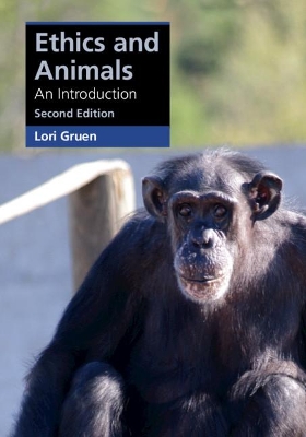 Ethics and Animals: An Introduction book