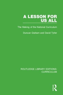 A Lesson For Us All: The Making of the National Curriculum book