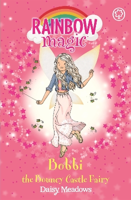 Rainbow Magic: Bobbi the Bouncy Castle Fairy book