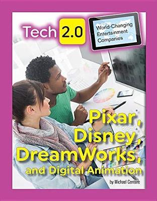 Pixar, Disney, DreamWorks and Digital Animation book