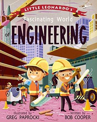 Little Leonardo's Fascinating World of Engineering book