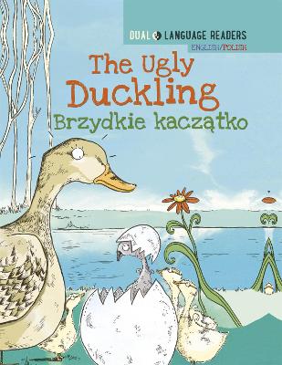 Dual Language Readers: The Ugly Duckling - English/Polish book