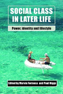 Social class in later life by Marvin Formosa