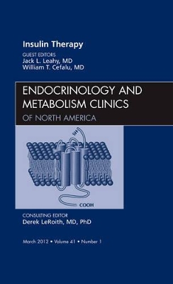 Insulin Therapy, An Issue of Endocrinology and Metabolism Clinics book