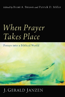 When Prayer Takes Place book