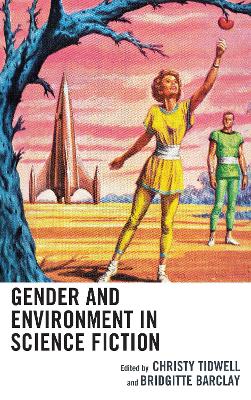 Gender and Environment in Science Fiction book