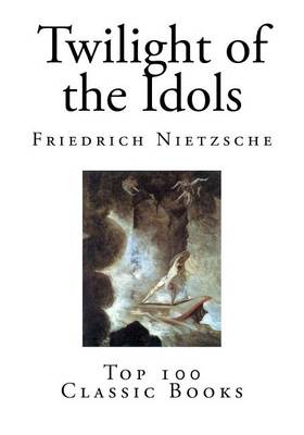 Twilight of the Idols book