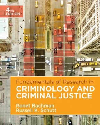 Fundamentals of Research in Criminology and Criminal Justice by Ronet D Bachman