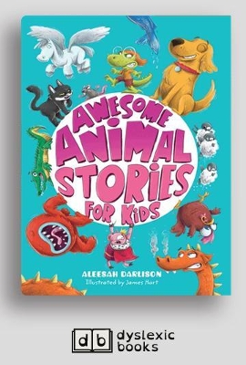 Awesome Animal Stories for Kids by Aleesah Darlison