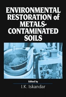 Environmental Restoration of Metals-Contaminated Soils book
