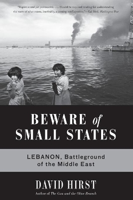 Beware of Small States by David Hirst