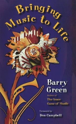 Bringing Music to Life by Barry Green