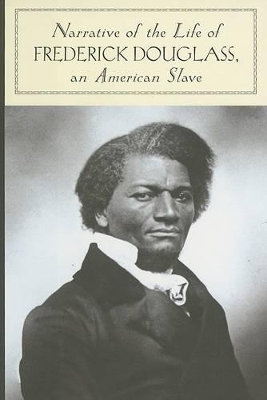 The Narrative of the Life of Frederick Douglass An American Slave (Barnes & Noble Classics Series) by Frederick Douglass