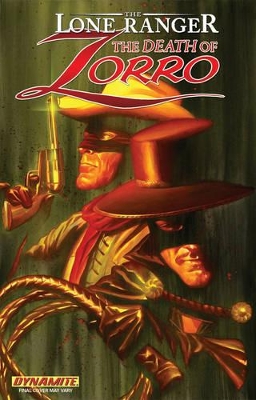 The Lone Ranger/Zorro: The Death Of Zorro by Ande Parks