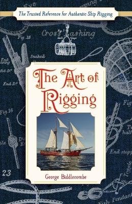 Art of Rigging (Dover Maritime) book