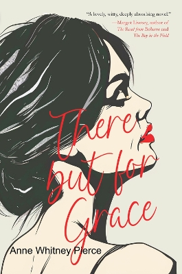 There But For Grace book