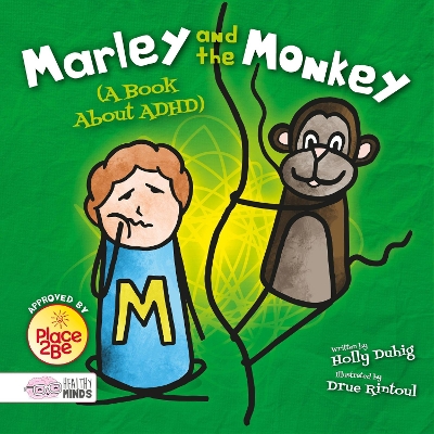 A Marley and the Monkey (A Book About ADHD) by Holly Duhig