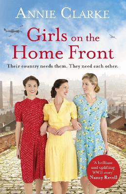 Girls on the Home Front: An inspiring wartime story of friendship and courage book