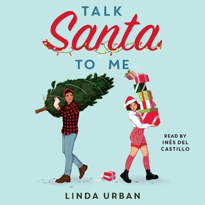 Talk Santa to Me by Linda Urban
