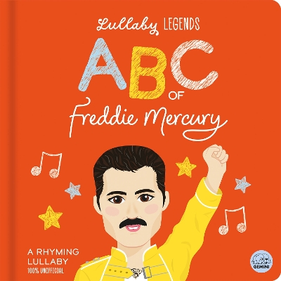 ABC of Freddie Mercury: A Rhyming Lullaby book