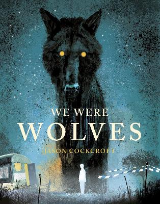 We Were Wolves book