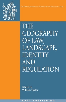 The Geography of Law: Landscape, Identity and Regulation book