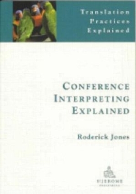 Conference Interpreting Explained book