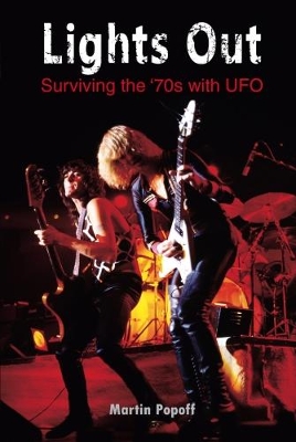 Lights Out: Surviving the '70s with UFO book