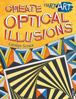 Start Art: Create Optical Illusions book