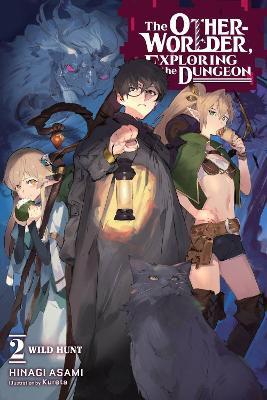 The Otherworlder, Exploring the Dungeon, Vol. 2 (light novel) book