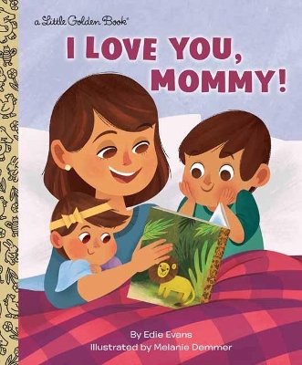 I Love You, Mommy! book