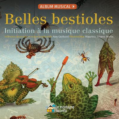 Belles bestioles: Initiation à la musique classique book