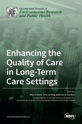 Enhancing the Quality of Care in Long-Term Care Settings book