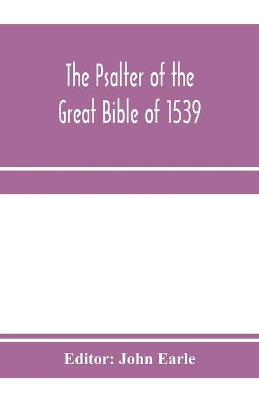 The Psalter of the great Bible of 1539; a landmark in English literature book