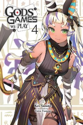 Gods' Games We Play, Vol. 4 (light novel) book