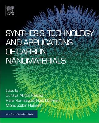 Synthesis, Technology and Applications of Carbon Nanomaterials book