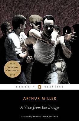 A View from the Bridge by Arthur Miller