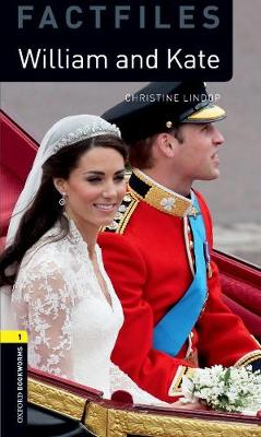 Oxford Bookworms Library Factfiles: Level 1:: William and Kate Audio Pack by Christine Lindop