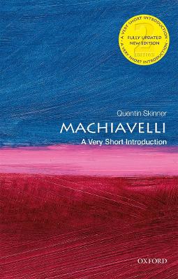 Machiavelli: A Very Short Introduction by Quentin Skinner