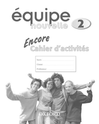 Equipe nouvelle: 2: Encore Workbook book