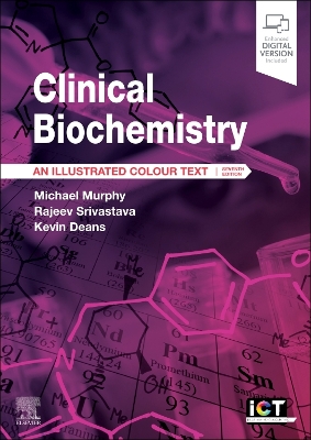 Clinical Biochemistry: An Illustrated Colour Text by Michael Murphy