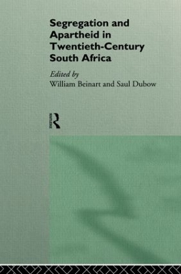 Segregation and Apartheid in 20th Century South Africa book