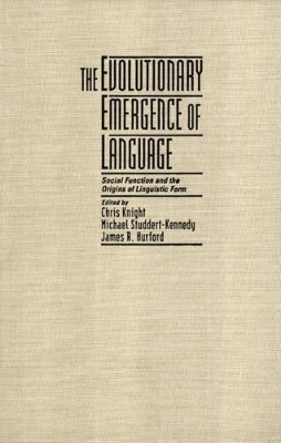 The Evolutionary Emergence of Language by Chris Knight